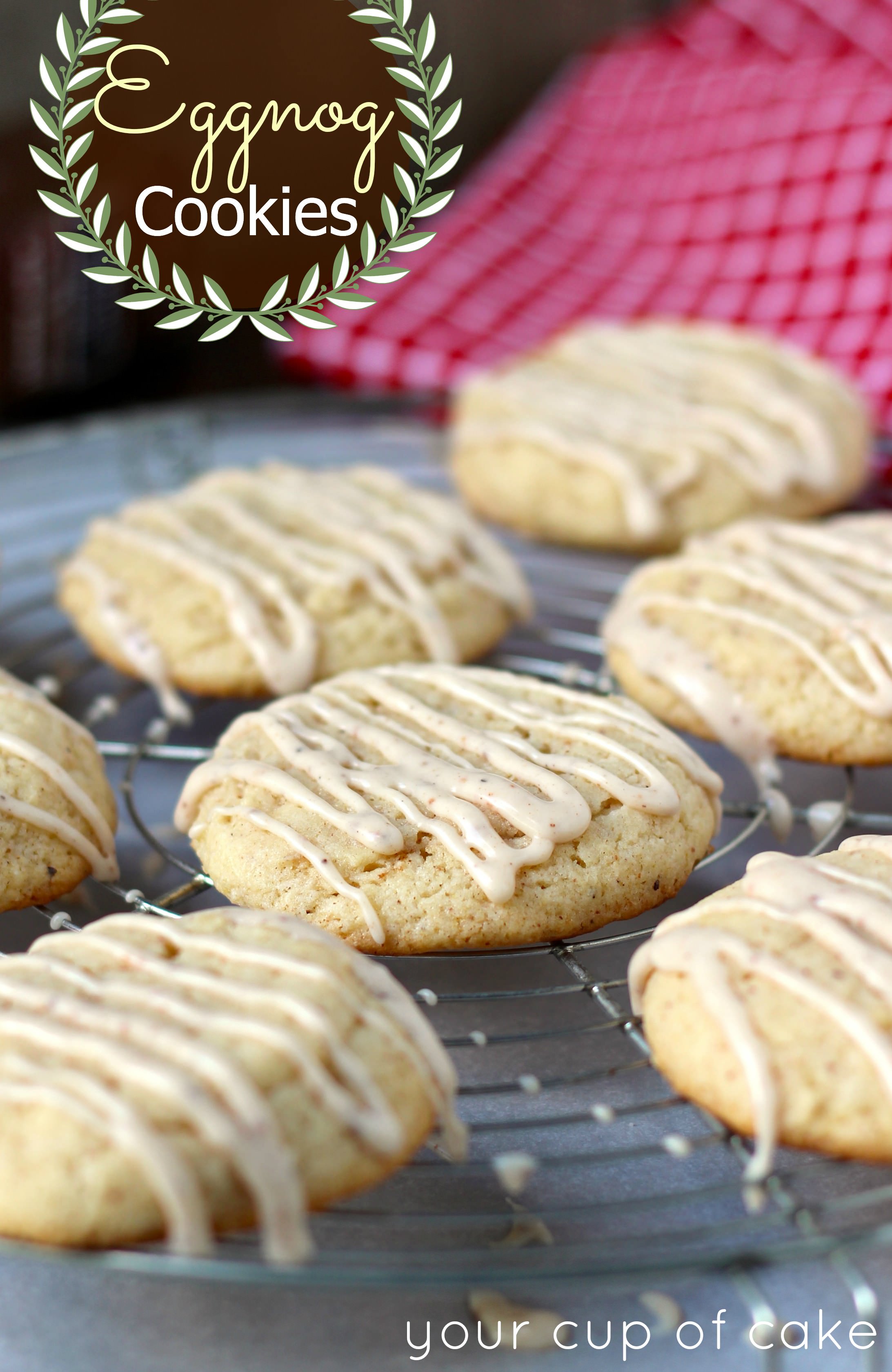 Eggnog Cookies - Your Cup of Cake