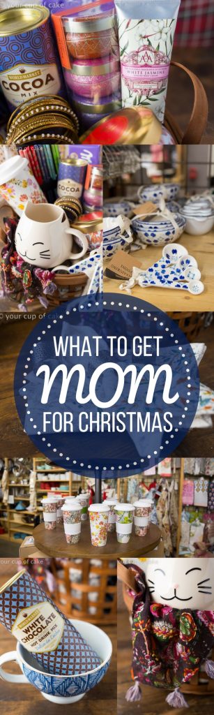 what-to-get-mom-for-christmas-your-cup-of-cake